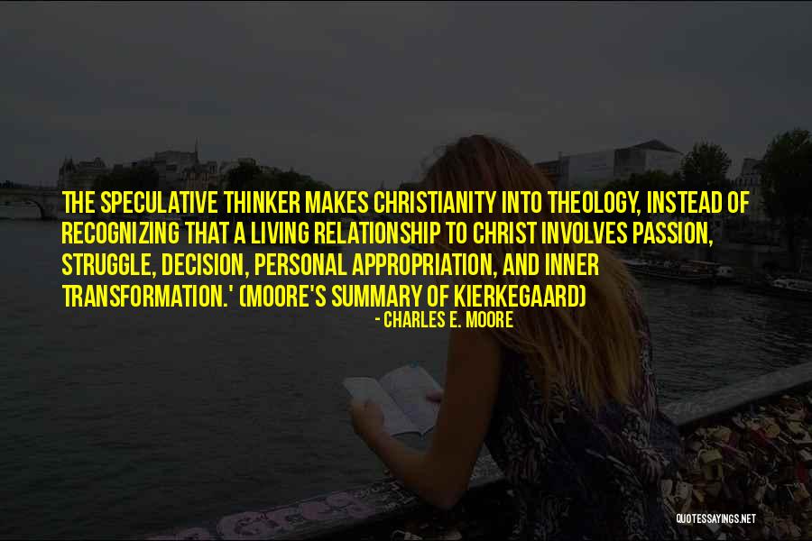 Charles E. Moore Quotes 1444269