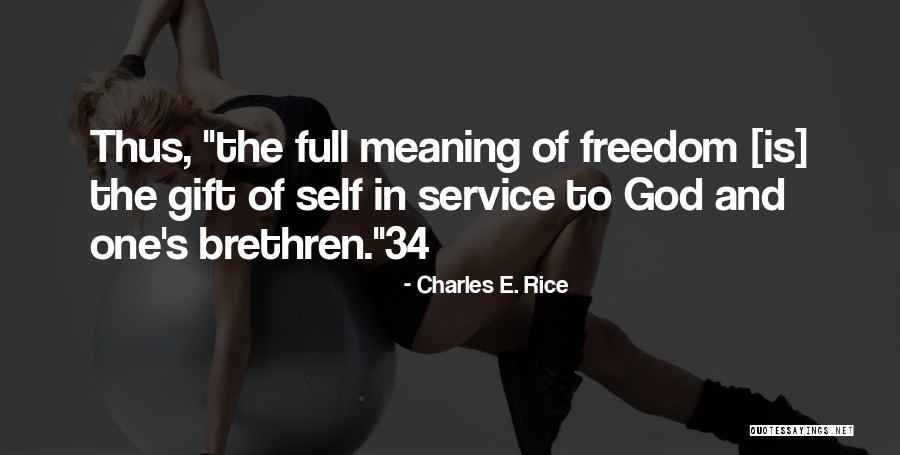 Charles E. Rice Quotes 1626089 Charles E. Rice Quotes 1626089