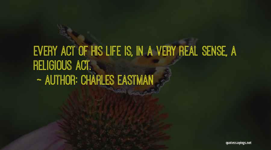 Charles Eastman Quotes 168320
