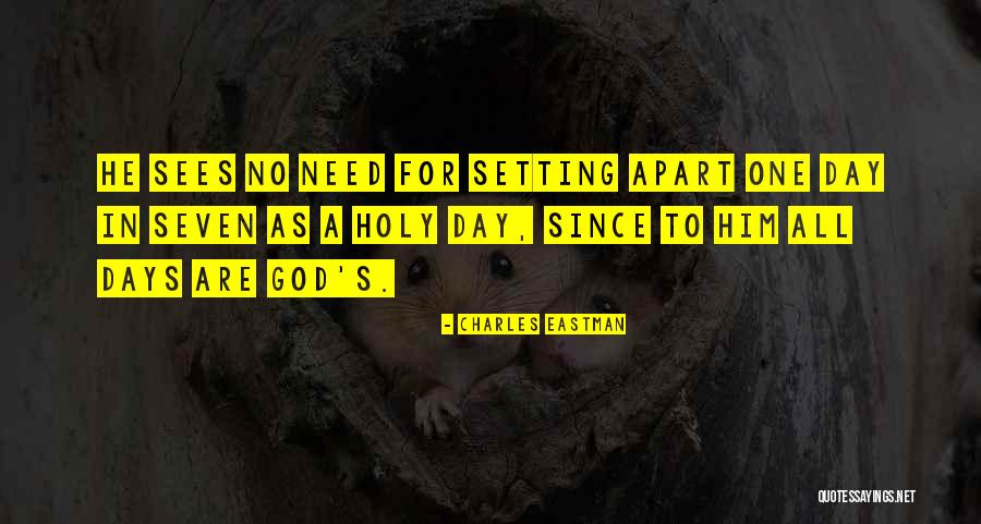 Charles Eastman Quotes 672070 Charles Eastman Quotes 672070
