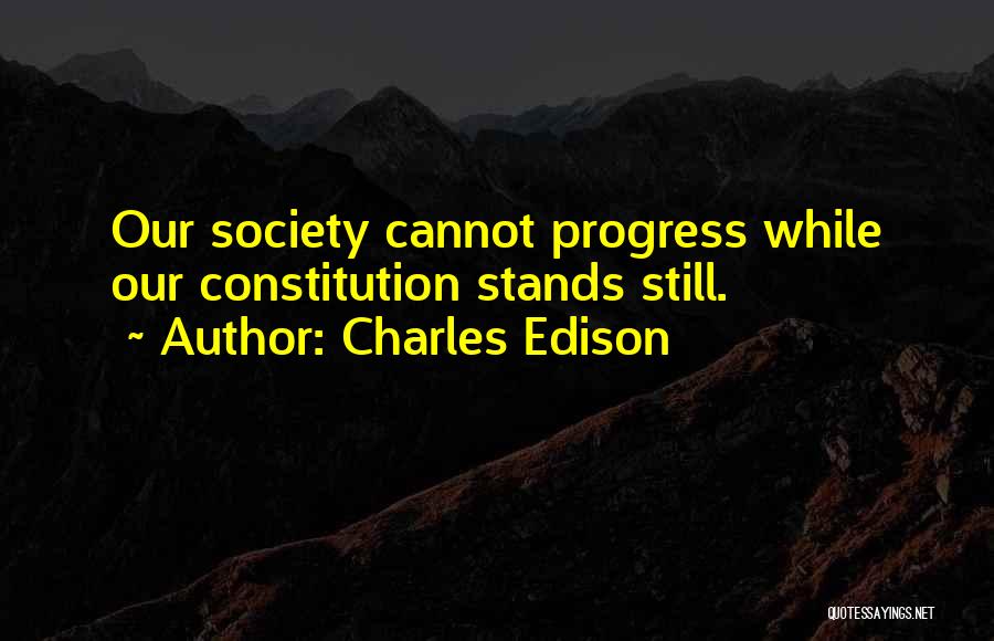 Charles Edison Quotes 1268429