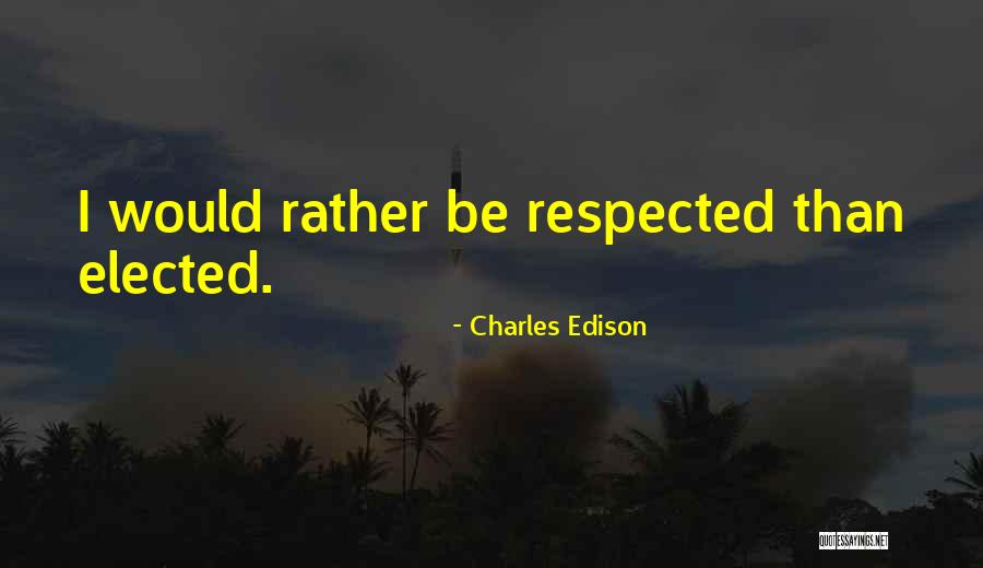 Charles Edison Quotes 805681 Charles Edison Quotes 805681