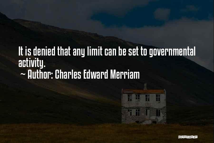Charles Edward Merriam Quotes 1589161