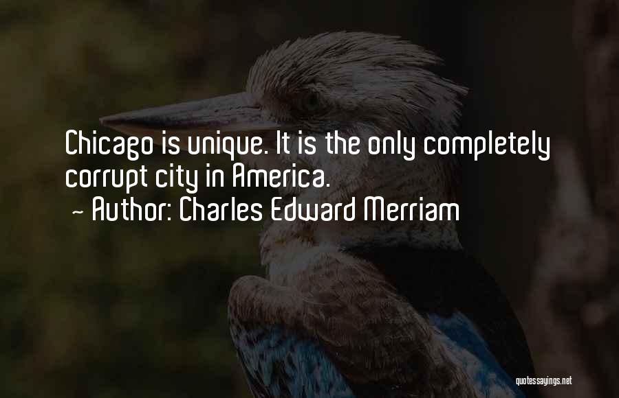 Charles Edward Merriam Quotes 842403