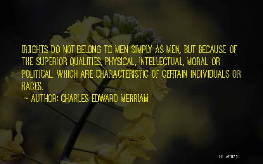 Charles Edward Merriam Quotes 993784