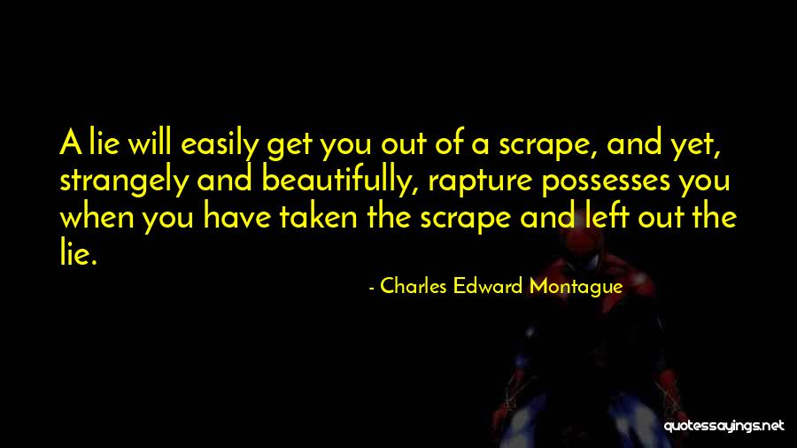 Charles Edward Montague Quotes 1281025