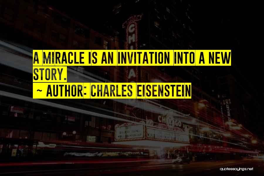 Charles Eisenstein Quotes 2114348