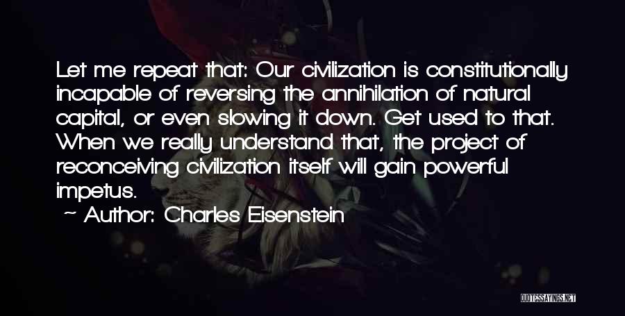 Charles Eisenstein Quotes 437747