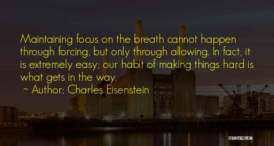 Charles Eisenstein Quotes 450026