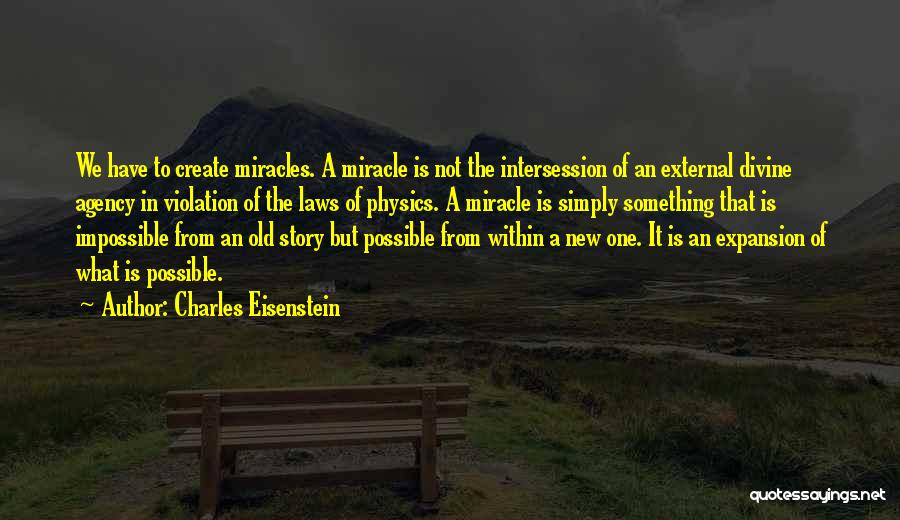 Charles Eisenstein Quotes 668460