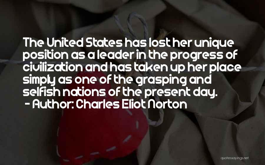 Charles Eliot Norton Quotes 889597