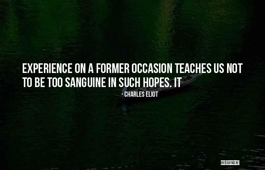 Charles Eliot Quotes 1298598 Charles Eliot Quotes 1298598