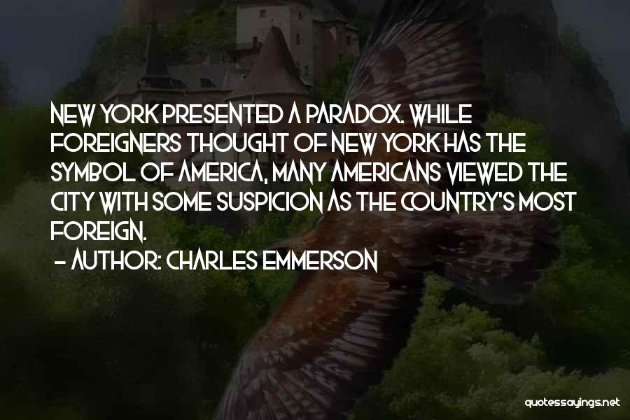 Charles Emmerson Quotes 827965