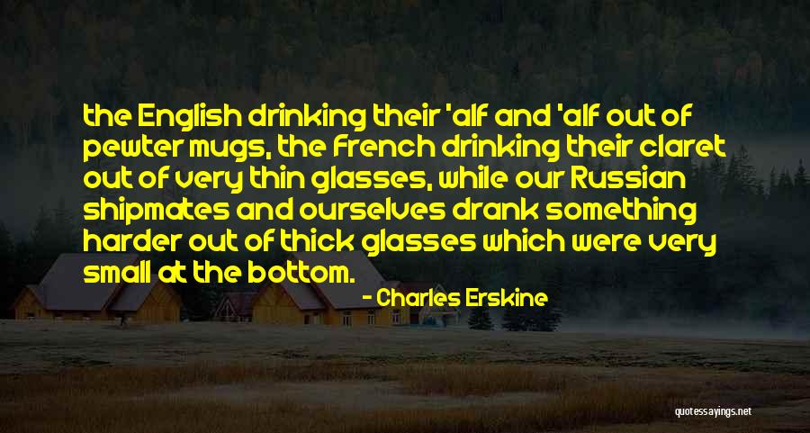 Charles Erskine Quotes 2136583 Charles Erskine Quotes 2136583