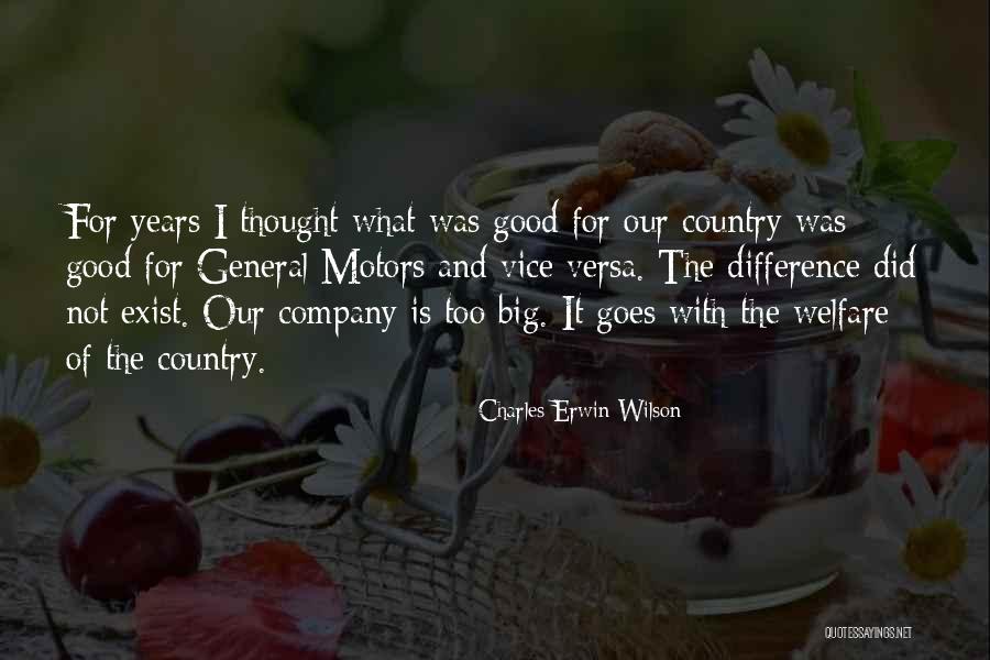 Charles Erwin Wilson Quotes 635421