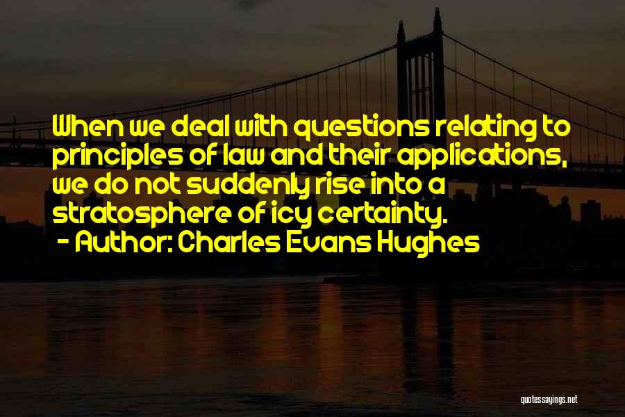 Charles Evans Hughes Quotes 1884908