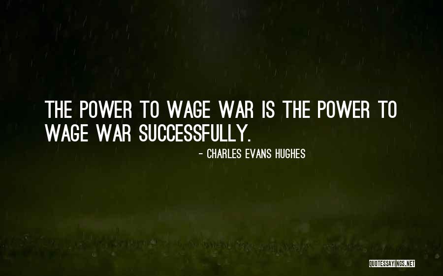 Charles Evans Hughes Quotes 564955