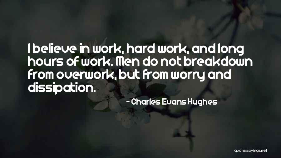 Charles Evans Hughes Quotes 998571