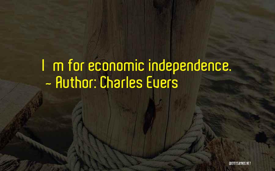 Charles Evers Quotes 1071117