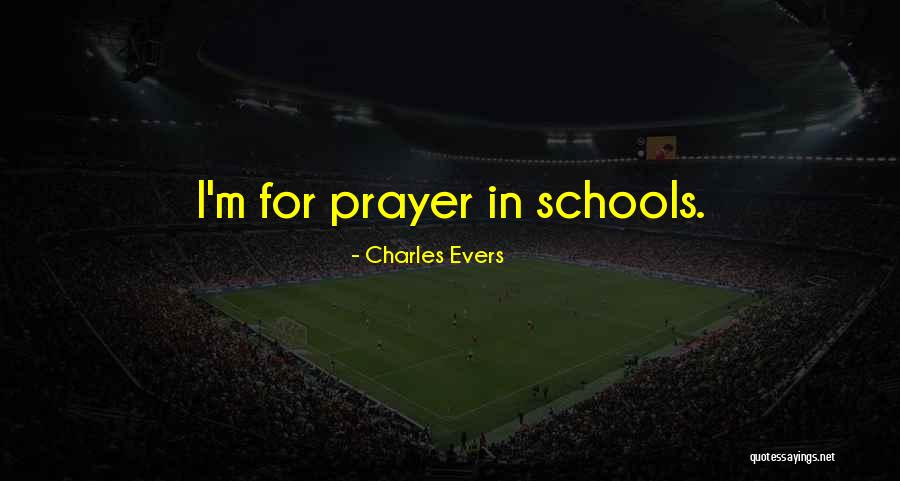 Charles Evers Quotes 1231053