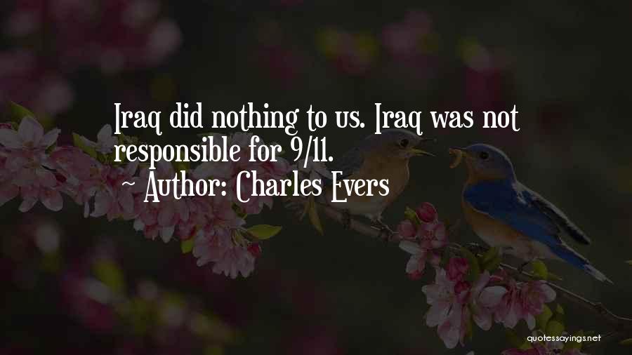 Charles Evers Quotes 541678