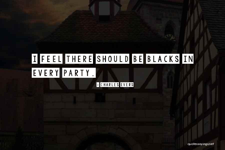 Charles Evers Quotes 723896 Charles Evers Quotes 723896
