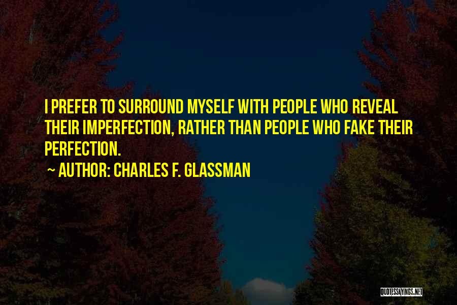 Charles F. Glassman Quotes 106772