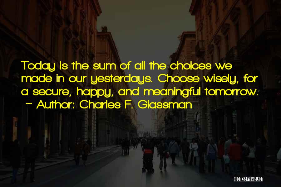 Charles F. Glassman Quotes 1943938