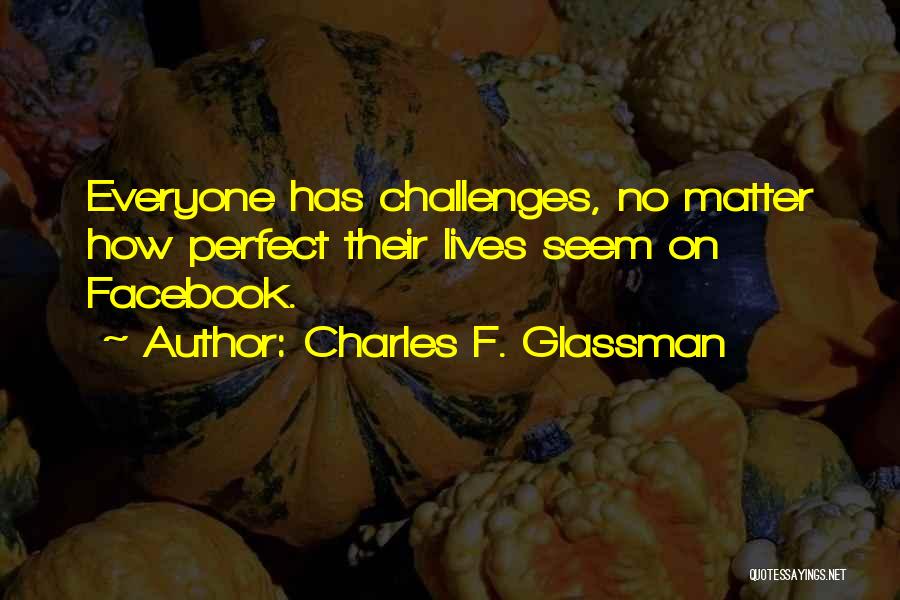 Charles F. Glassman Quotes 2146930