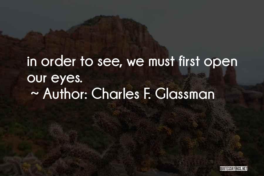 Charles F. Glassman Quotes 580037