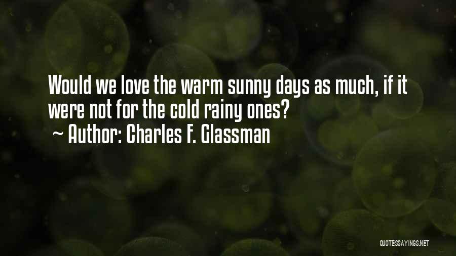 Charles F. Glassman Quotes 684513