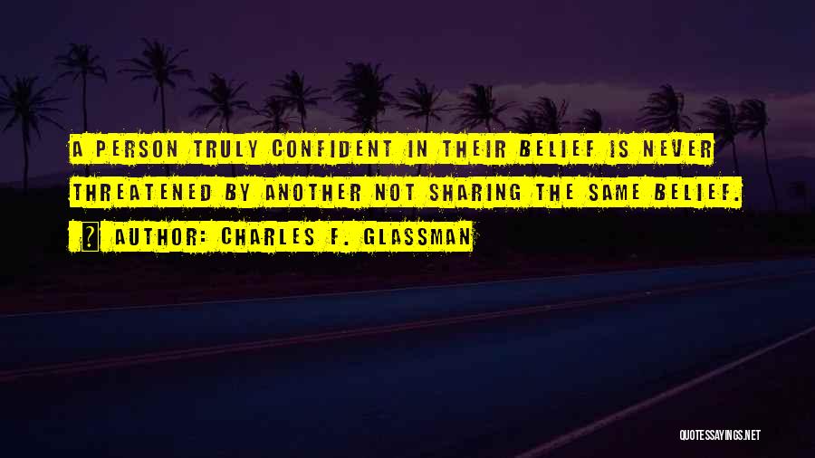 Charles F. Glassman Quotes 797134
