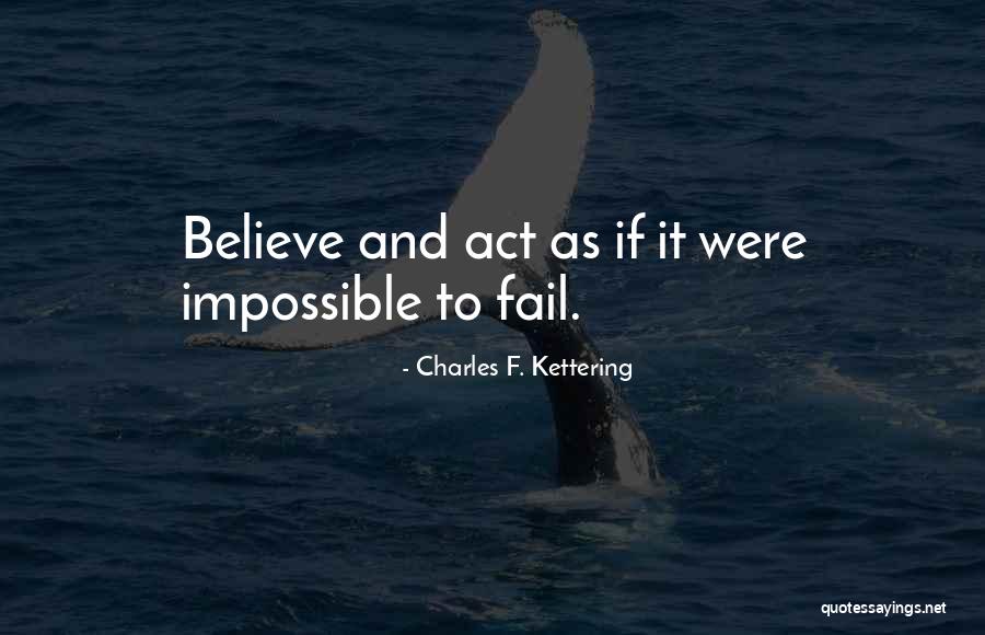 Charles F. Kettering Quotes 1398099