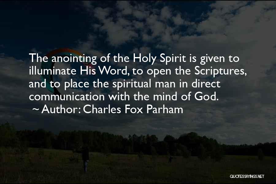 Charles F. Parham Quotes By Charles Fox Parham