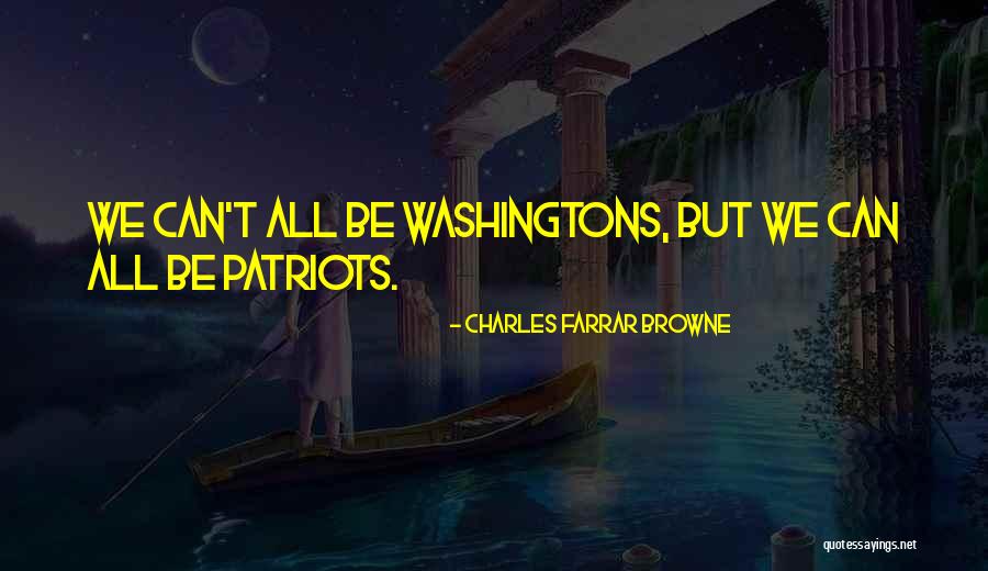 Charles Farrar Browne Quotes 1432567