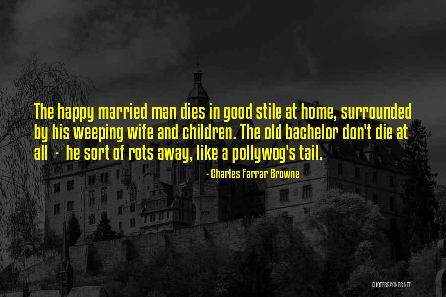 Charles Farrar Browne Quotes 1755607 Charles Farrar Browne Quotes 1755607