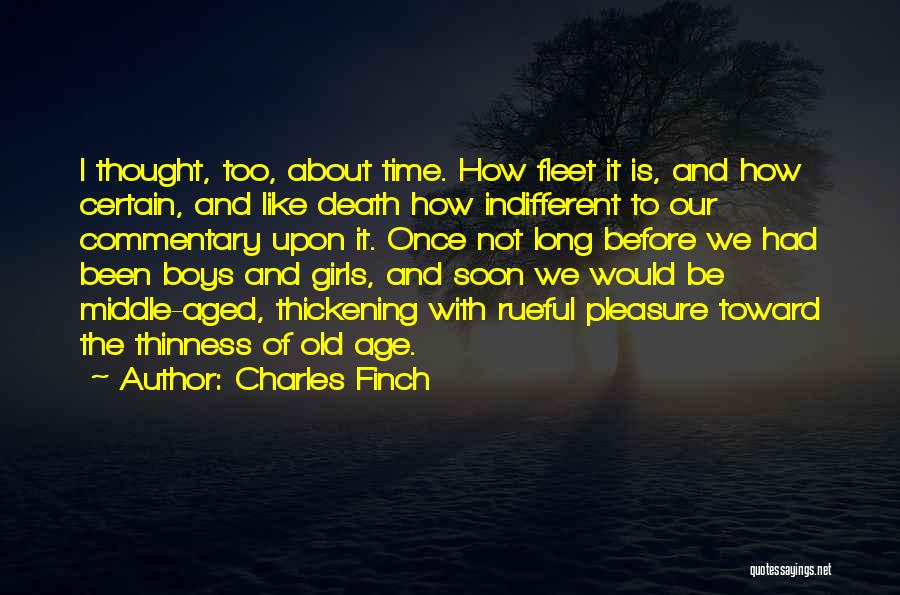 Charles Finch Quotes 1864843