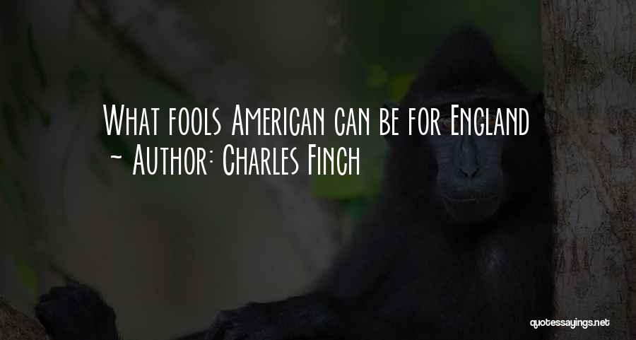 Charles Finch Quotes 583092