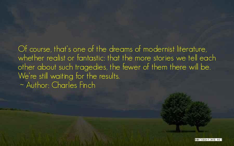 Charles Finch Quotes 939577