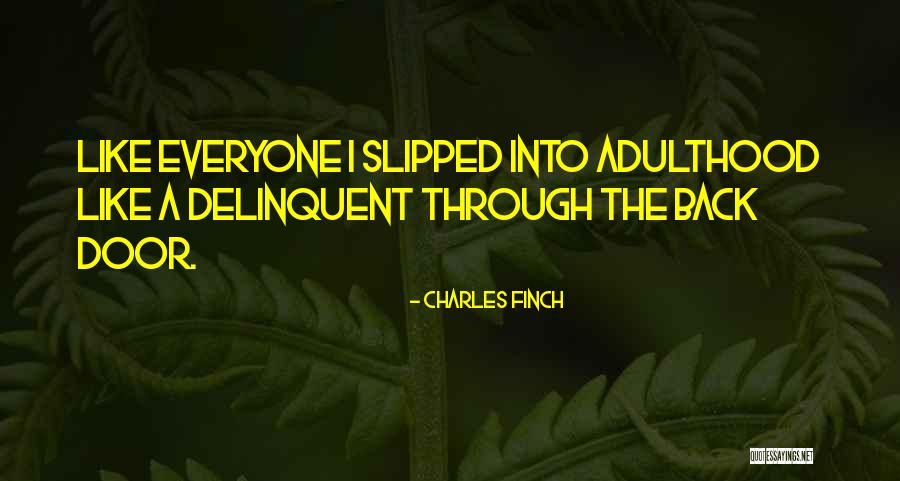 Charles Finch Quotes 986927