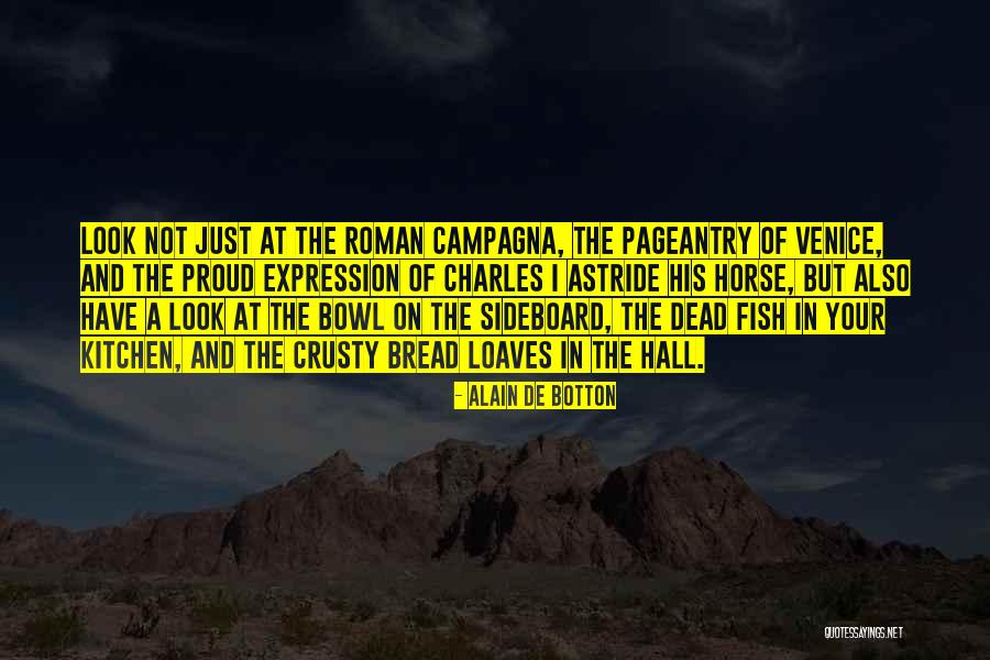 Charles Fish Quotes By Alain De Botton Charles Fish Quotes By Alain De Botton