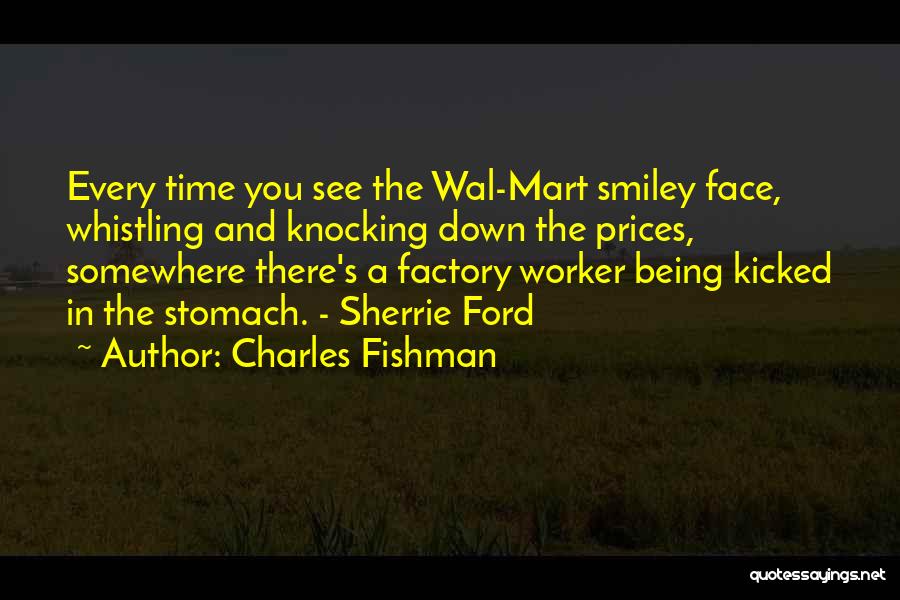 Charles Fishman Quotes 1456013