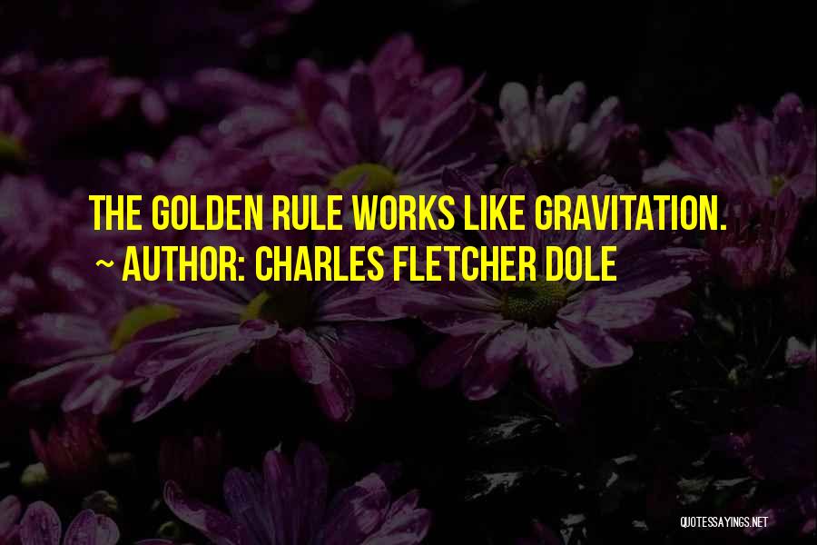 Charles Fletcher Dole Quotes 966185