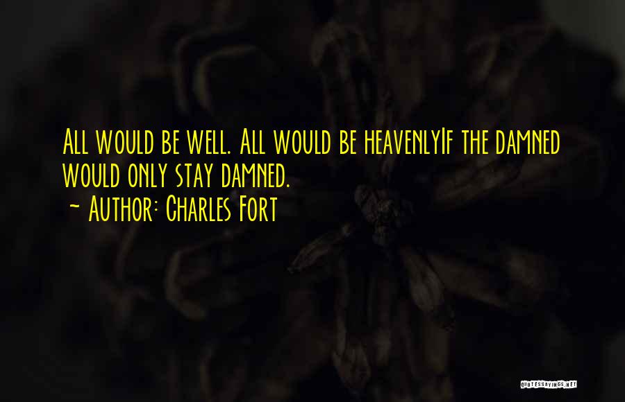 Charles Fort Quotes 1887875