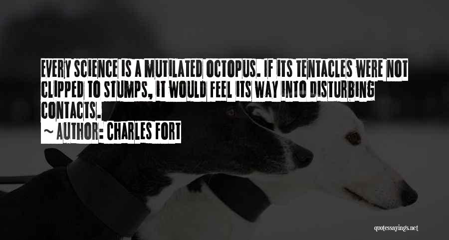 Charles Fort Quotes 467206