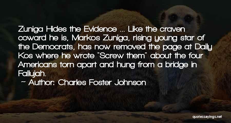 Charles Foster Johnson Quotes 1058364