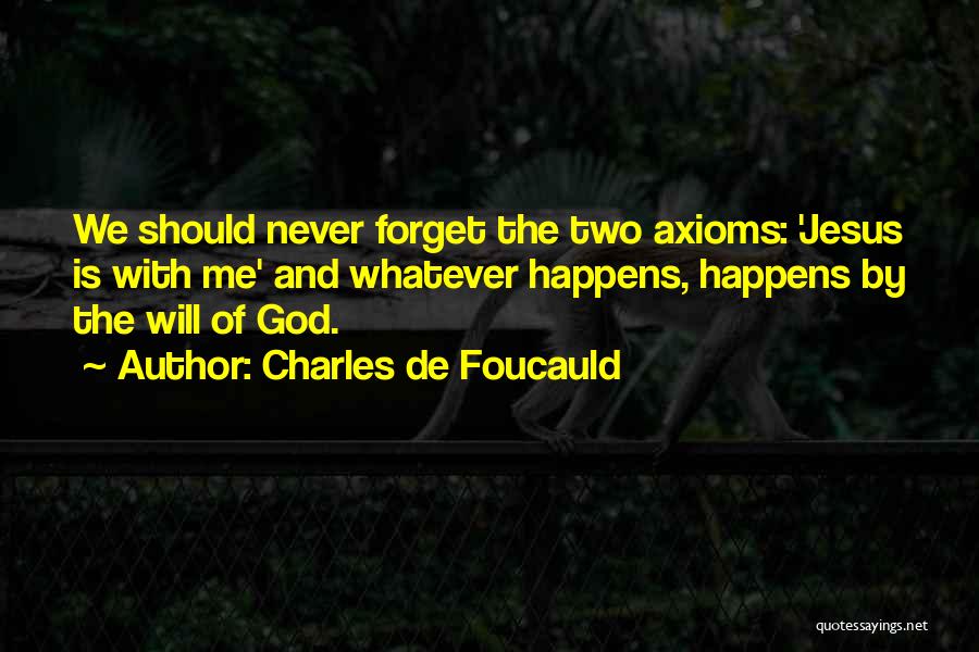 Charles Foucauld Quotes By Charles De Foucauld