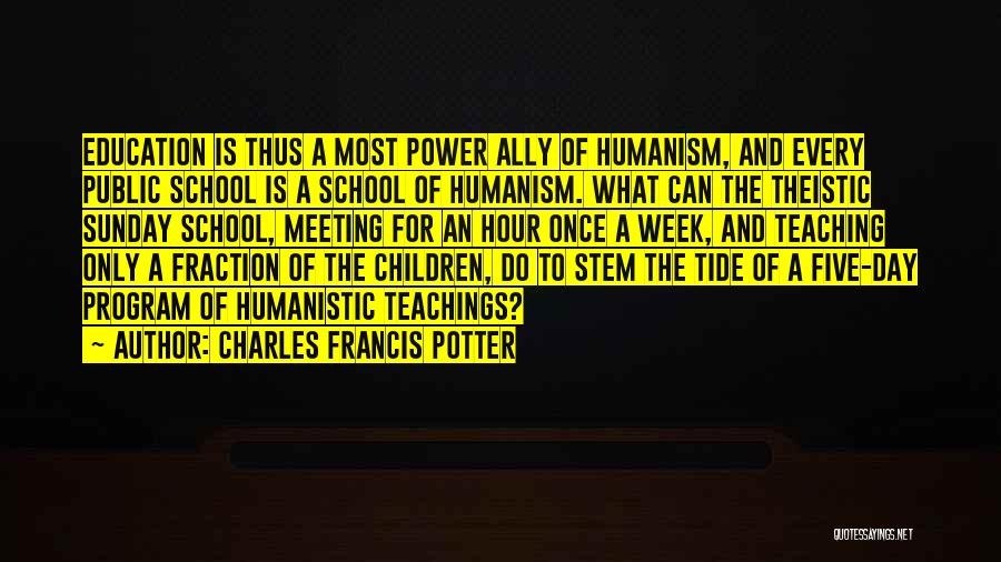 Charles Francis Potter Quotes 1447209