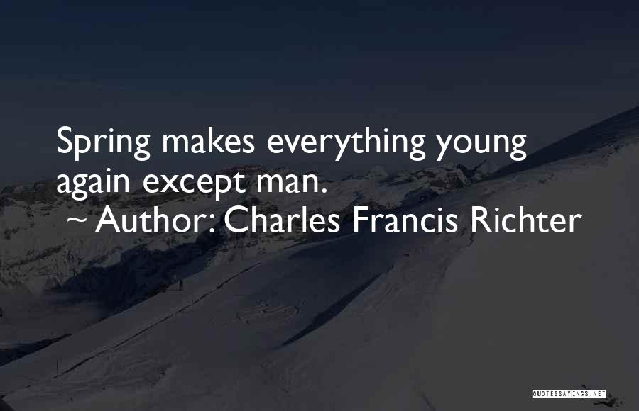 Charles Francis Richter Quotes 1174833