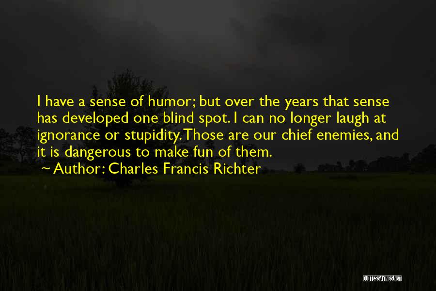 Charles Francis Richter Quotes 1187866